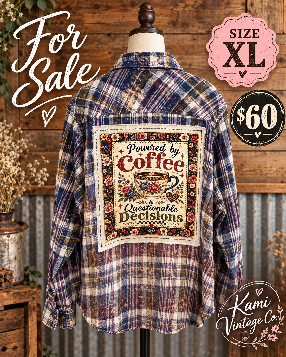 Size XL navy, burgundy, and cream plaid flannel with a Powered by Coffee and Questionable Decisions floral coffee cup back panel.