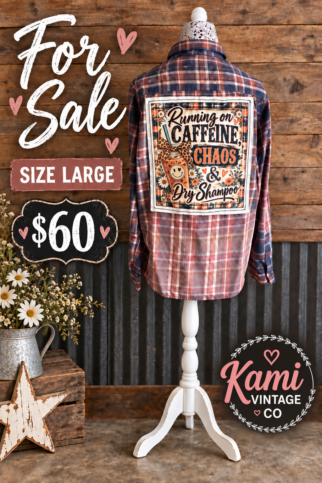 Size Large mauve and charcoal plaid vintage flannel with a Running on Caffeine, Chaos and Dry Shampoo back design
