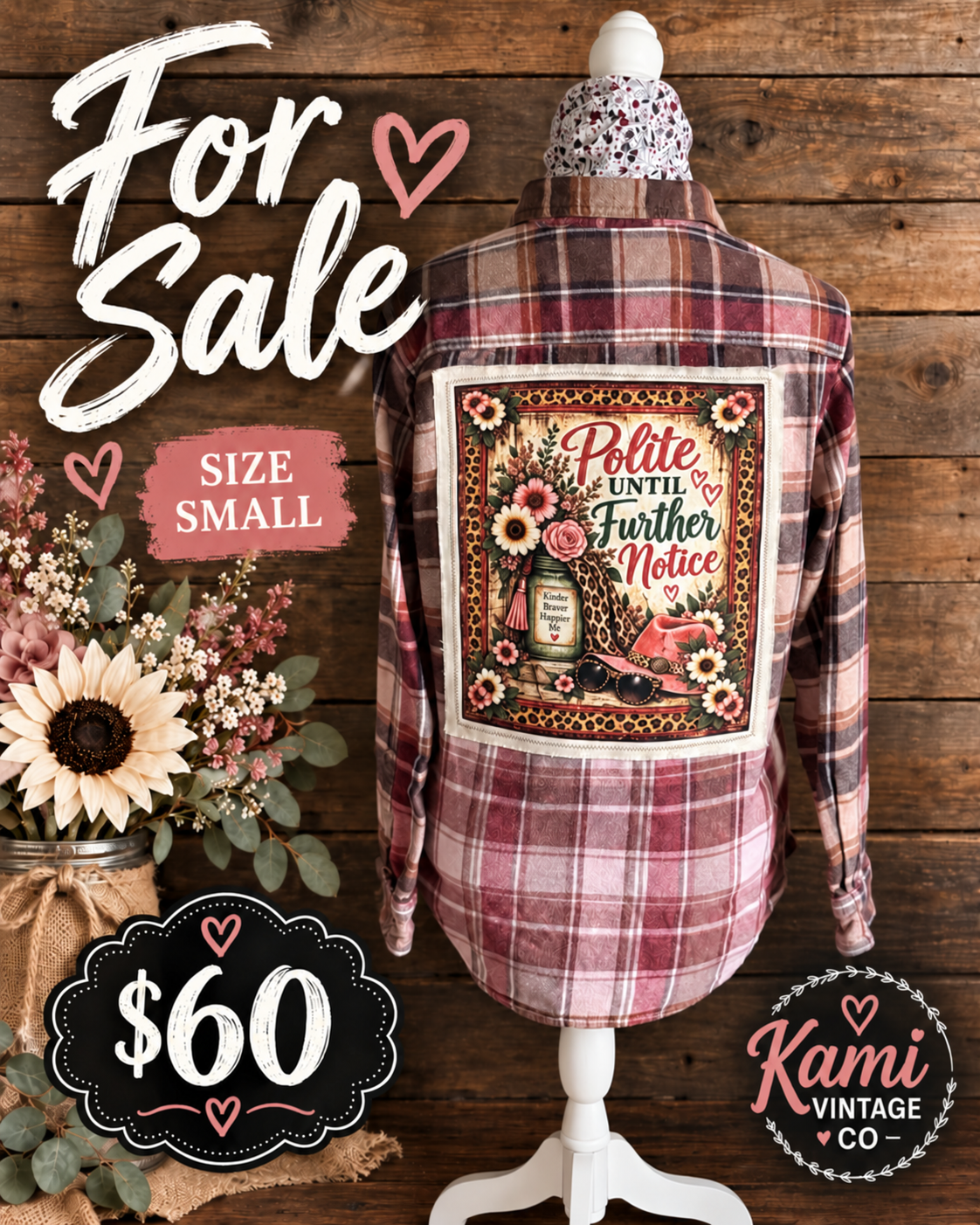 Size Small dusty rose and mauve plaid vintage flannel with a Polite Until Further Notice floral back design