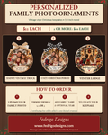 Family photo ornament flyer with Snowy Vintage Truck, Cozy Christmas Porch, and Winter Lodge designs, $22 each or two or more $20 each.