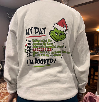 Merry Grinchmas-I'm Booked Crewneck or Hoodie