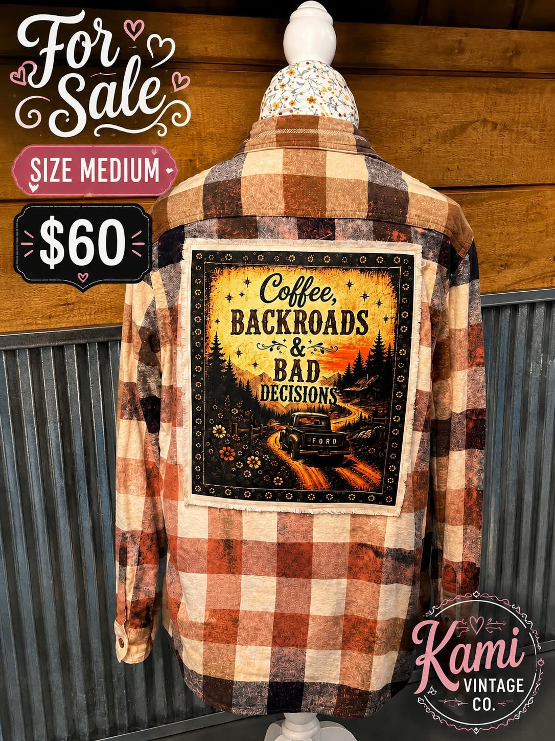 Coffee, Backroads & Bad Decisions Upcycled Flannel