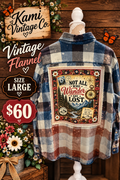 Size Large navy, cream, gray, and rust plaid flannel with Not All Who Wander Are Lost mountain, compass, and floral back panel.