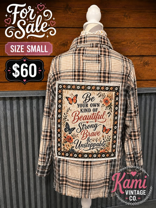 Be Your Own Kind of Beautiful upcycled vintage flannel, size small, back view showing custom graphic patch